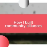 How I built community alliances