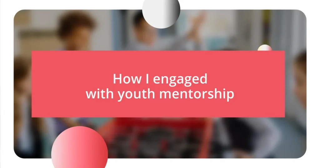 How I engaged with youth mentorship