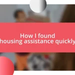 How I found housing assistance quickly