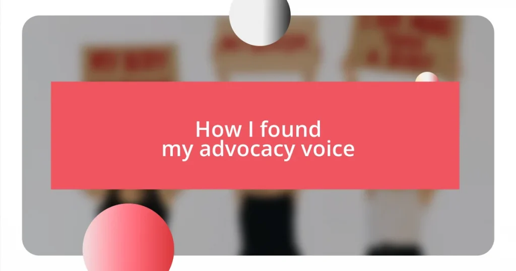 How I found my advocacy voice