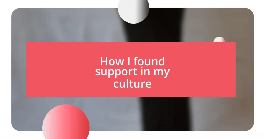 How I found support in my culture