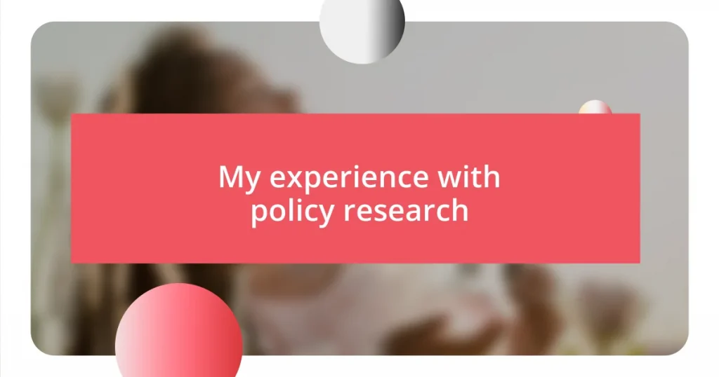 My experience with policy research