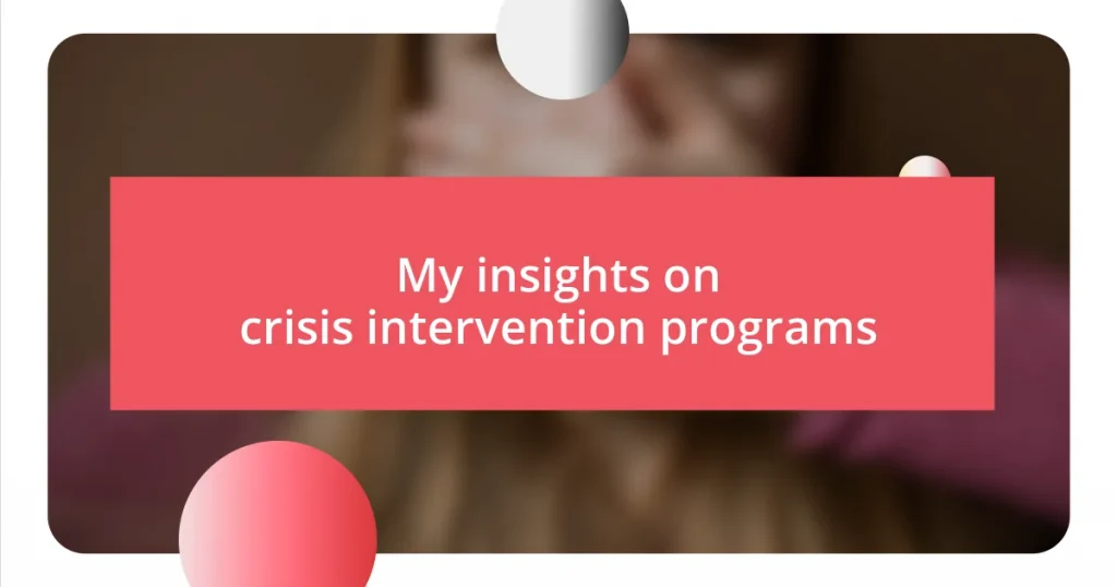 My insights on crisis intervention programs