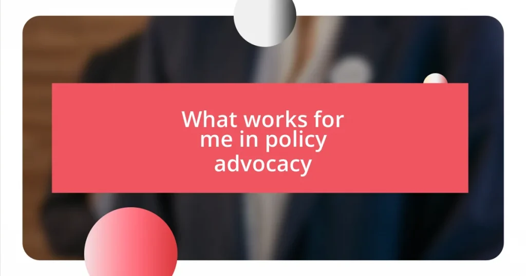 What works for me in policy advocacy