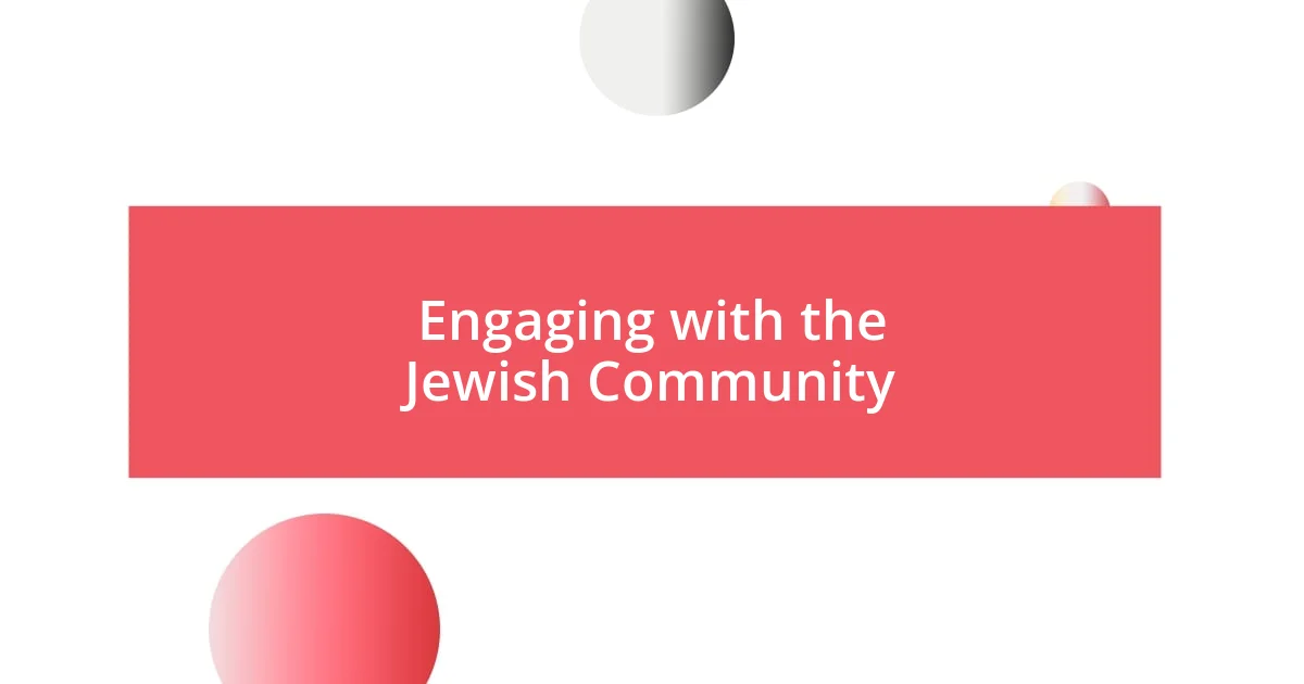 Engaging with the Jewish Community